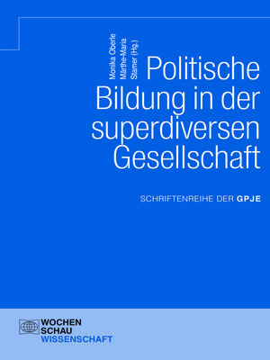 cover image of Politische Bildung in der superdiversen Gesellschaft